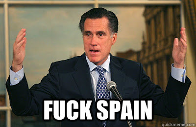  Fuck Spain  Angry Mitt Romney