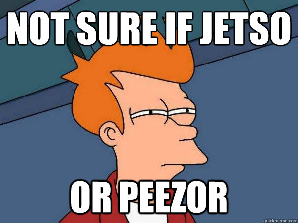 not sure if jetso or peezor  Futurama Fry