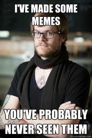 i've made some memes you've probably never seen them  Hipster Barista