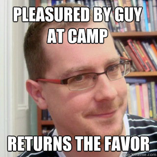 PLEASURED BY GUY
AT CAMP RETURNS THE FAVOR  Good Gay Greg