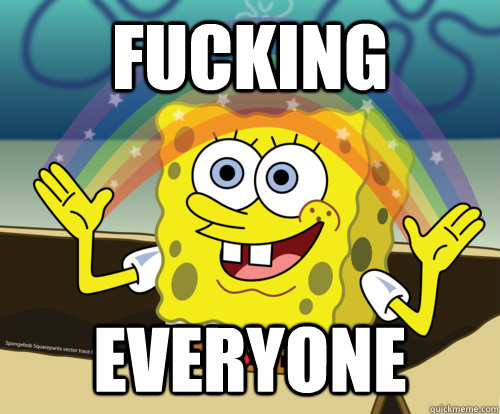 Fucking  EVERYONE  Spongebob rainbow