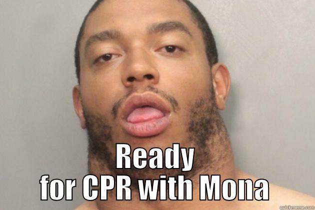  READY FOR CPR WITH MONA Misc