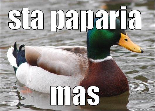 STA PAPARIA MAS Actual Advice Mallard