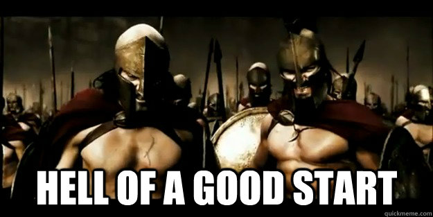  hell of a good start -  hell of a good start  Misc