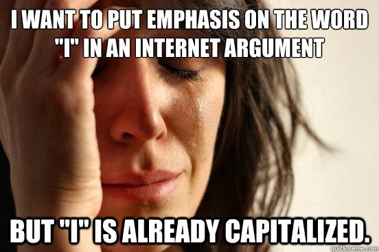 I want to put emphasis on the word 