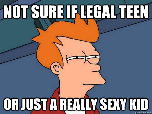 not sure if legal teen or just a really sexy kid  Futurama Fry
