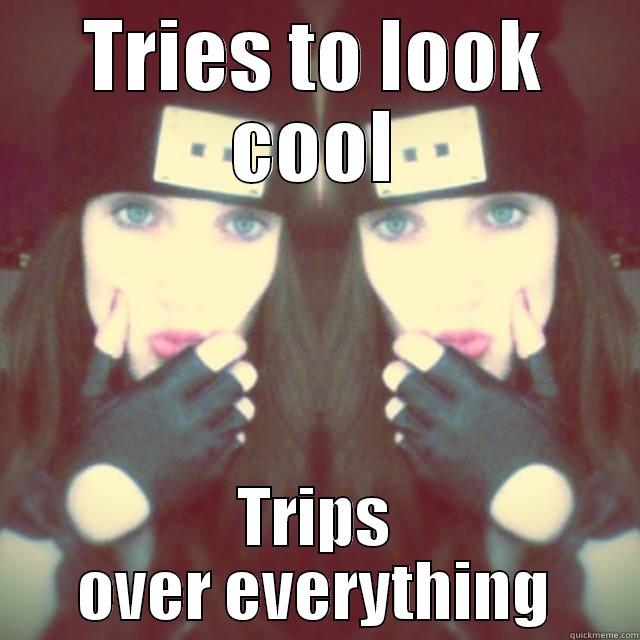 TRIES TO LOOK COOL TRIPS OVER EVERYTHING Misc