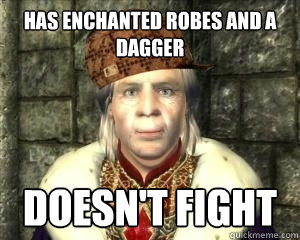 has enchanted robes and a dagger doesn't fight  