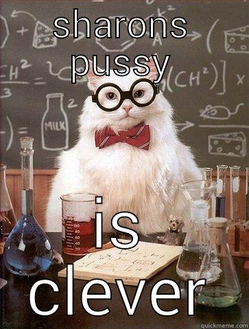 fluffy science - SHARONS PUSSY IS CLEVER Chemistry Cat
