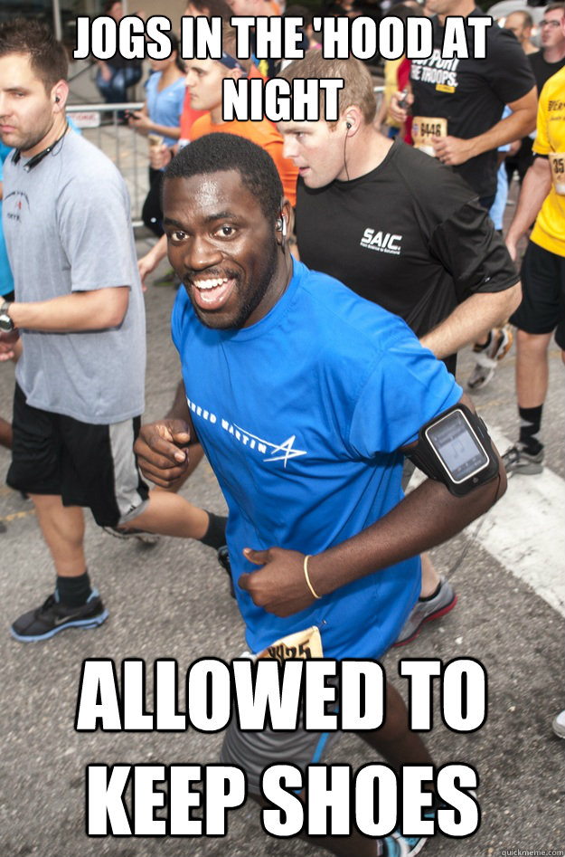 jogs in the 'hood at night allowed to keep shoes  Ridiculously Photogenic Black Guy