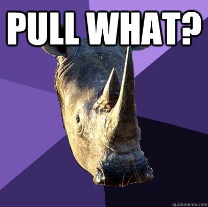 Pull what?   Sexually Oblivious Rhino