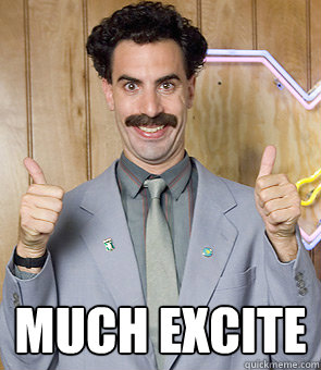  Much Excite  Borat