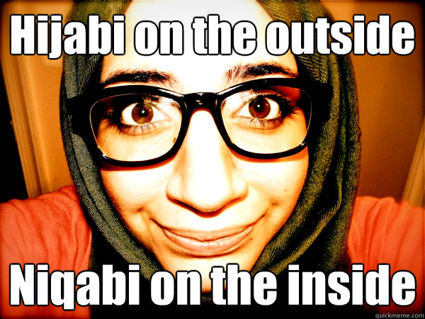 Hijabi on the outside Niqabi on the inside  Hipster Hijabi