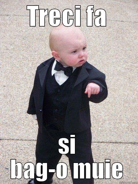 TRECI FA SI BAG-O MUIE Baby Godfather