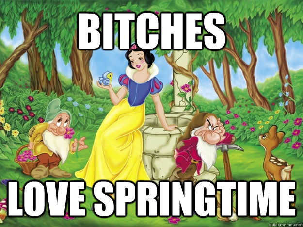 bitches love springtime - bitches love springtime  Snow White