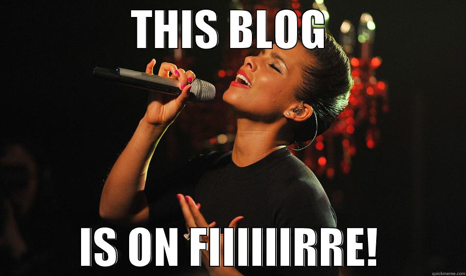 THIS BLOG IS ON FIIIIIIRRE! Misc