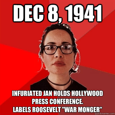 dec 8, 1941 infuriated jan holds hollywood press conference. 
labels roosevelt 