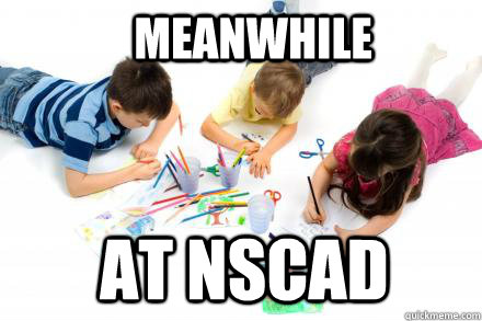 MEANWHILE at nscad   