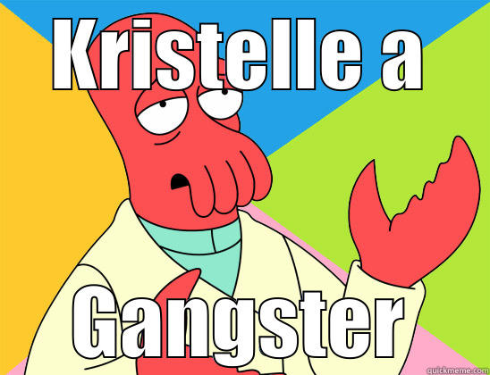 KRISTELLE A GANGSTER Futurama Zoidberg 