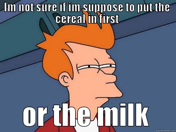 IM NOT SURE IF IM SUPPOSE TO PUT THE CEREAL IN FIRST OR THE MILK Futurama Fry