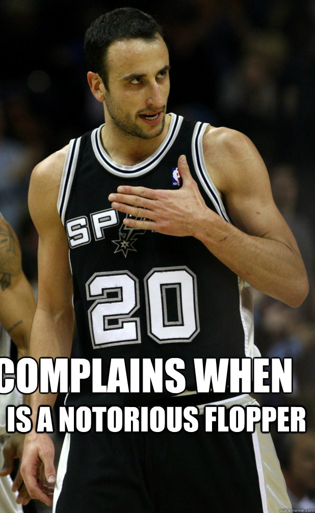 Is a Notorious Flopper Complains when ever he gets a foul called on him   