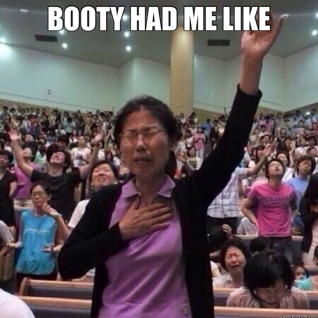 BOOTY HAD ME LIKE  - BOOTY HAD ME LIKE   Misc