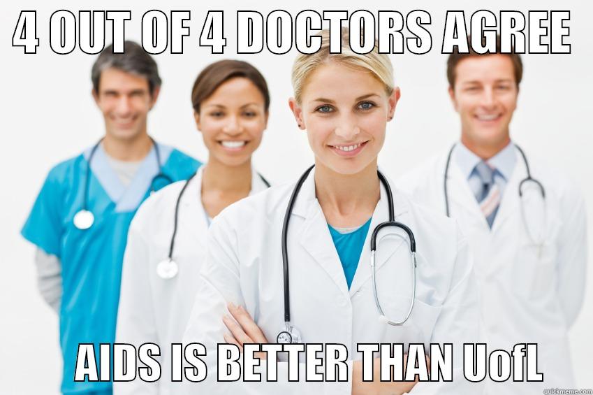 Cards = AIDS -  4 OUT OF 4 DOCTORS AGREE             AIDS IS BETTER THAN UOFL      Misc