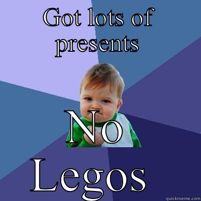 GOT LOTS OF PRESENTS NO LEGOS  Success Kid