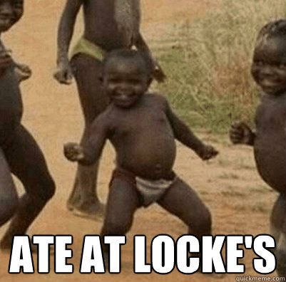  Ate at locke's  Third World Success Kid