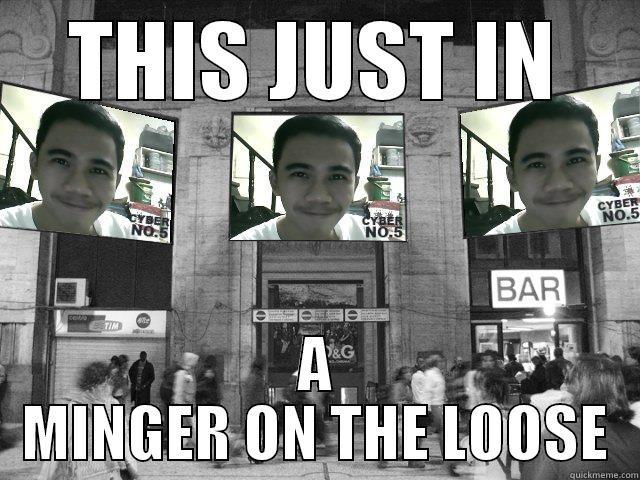 THIS JUST IN A MINGER ON THE LOOSE Misc