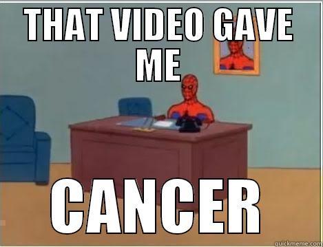 THAT VIDEO GAVE ME CANCER Spiderman Desk