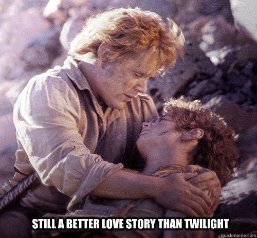 still a better love story than twilight - still a better love story than twilight  LOTR