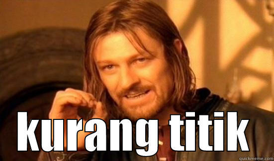 KURANG TITIK Boromir
