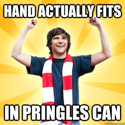 Hand Actually Fits In Pringles Can - Hand Actually Fits In Pringles Can  First World Successes
