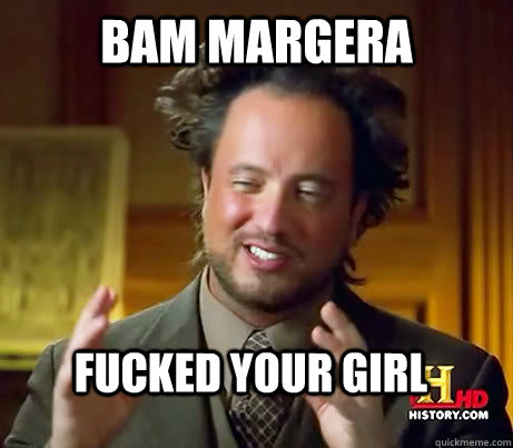 BAM Margera Fucked Your Girl  Bam Margera