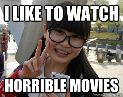 I like to watch horrible movies  Chinese girl Rainy