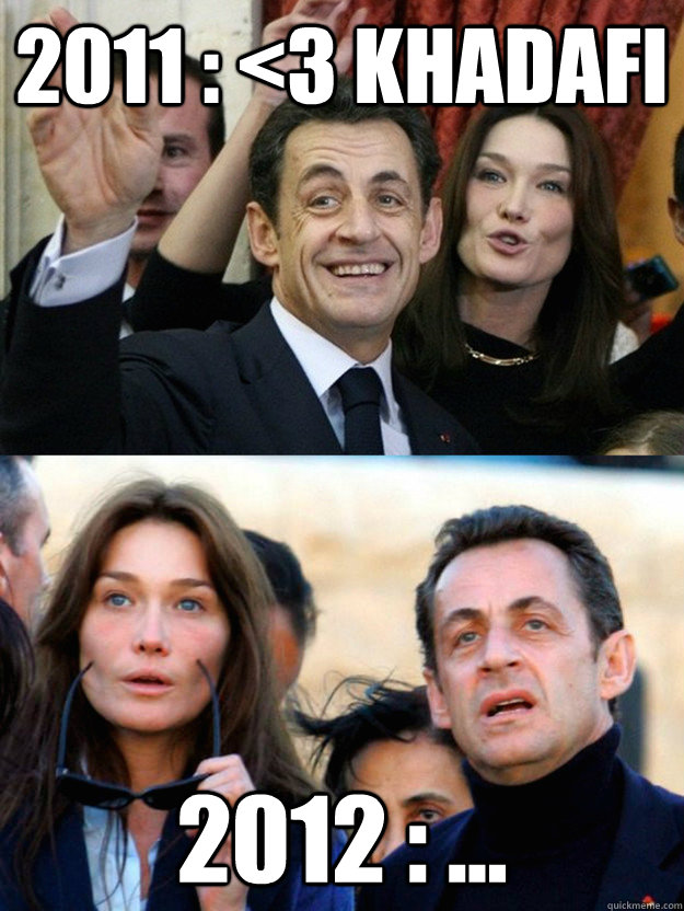 2011 : <3 khadafi 2012 : ...  