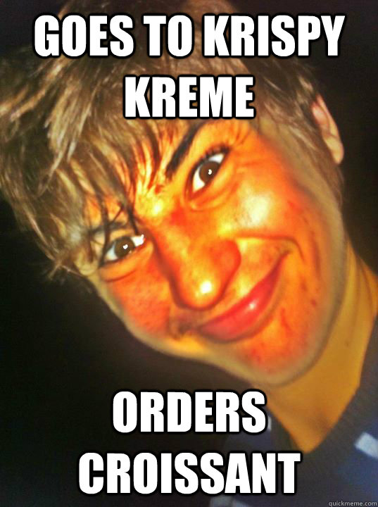 Goes to Krispy Kreme Orders Croissant - Goes to Krispy Kreme Orders Croissant  Krispy Kreme