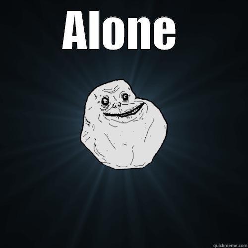yolo mcsaw - ALONE  Forever Alone