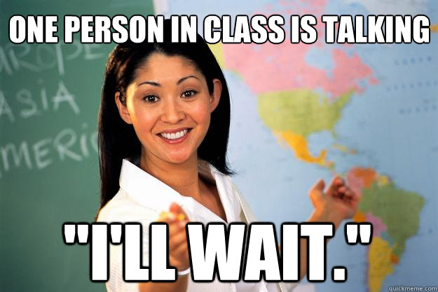 one person in class is talking 