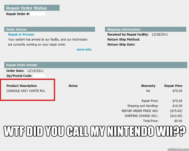  wtf did you call my nintendo wii??  WTF did you call my Nintendo Wii
