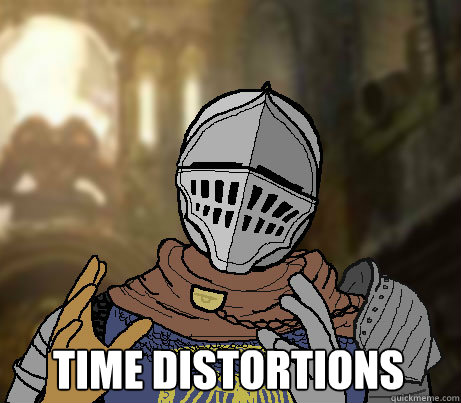 Time distortions - Time distortions  Dark Souls demons