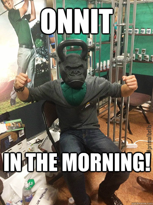 ONNIT In The Morning!  