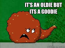 It's an oldie but
its a goodie - It's an oldie but
its a goodie  HEADS UP REPOST MEATBALL