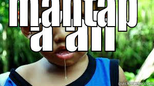 A'AH MANTAP Misc