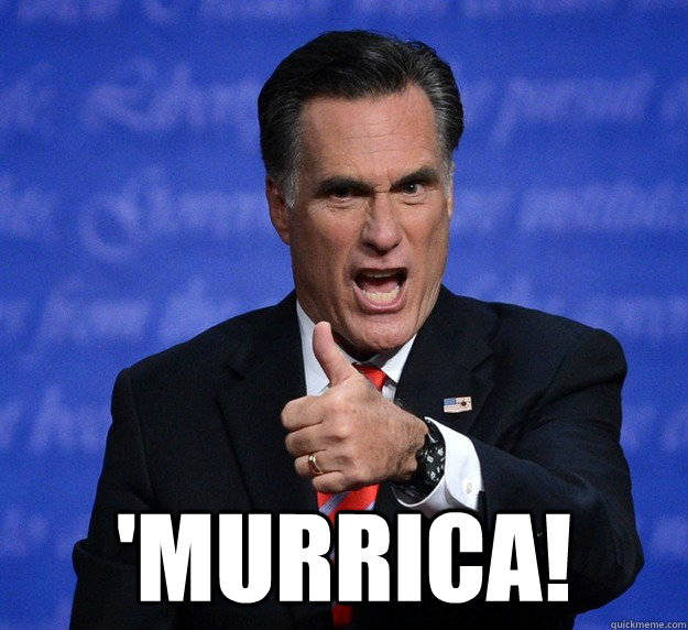  'Murrica! -  'Murrica!  Riled Up Romney