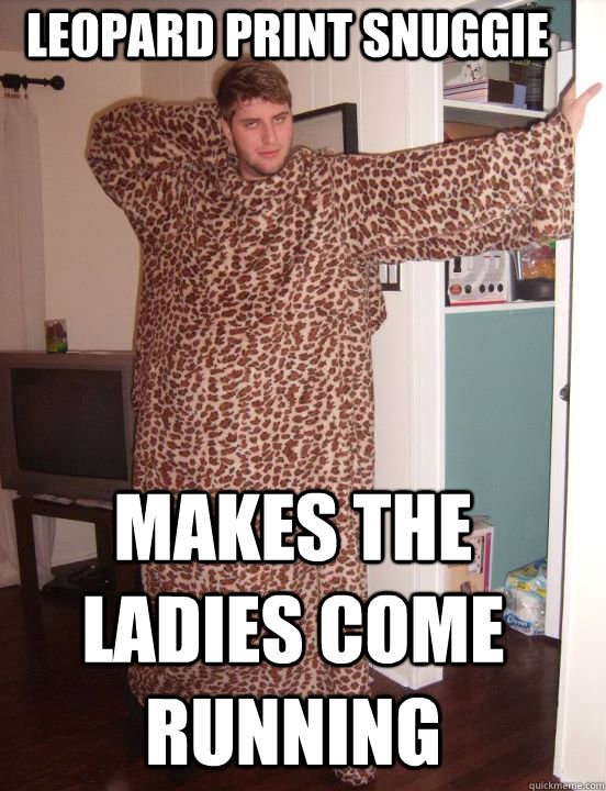 Leopard Print Snuggie Makes the Ladies come running  