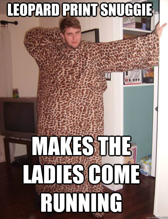 Leopard Print Snuggie Makes the Ladies come running - Leopard Print Snuggie Makes the Ladies come running  Leopard Print Snuggie