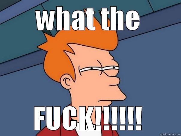 WHAT THE FUCK!!!!!! Futurama Fry
