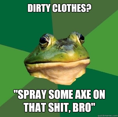 Dirty clothes? 